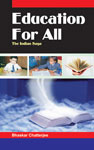 Education for All The Indian Saga 1st Edition,8183820778,9788183820776