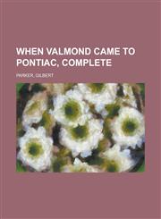 When Valmond Came to Pontiac, Complete,1153733064,9781153733069