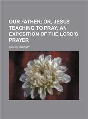 Our Father,1232080179,9781232080176