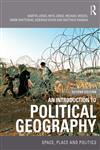 An Introduction to Political Geography Space, Place and Politics 2nd Edition,0415457971,9780415457972