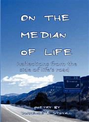 On the Median of Life,1413754724,9781413754728