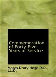 Commemoration of Forty-Five Years of Service,1116109247,9781116109245