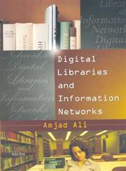 Digital Libraries and Information Networks,8170005159,9788170005155