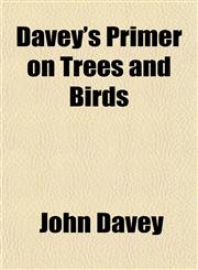 Davey's Primer on Trees and Birds,1152020056,9781152020054