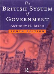 The British System of Government,0415183898,9780415183895