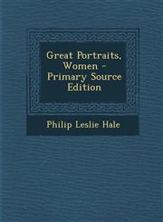 Great Portraits, Women - Primary Source Edition,1295848066,9781295848065