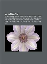 2. Szazad Villa Adriana, 196, 106, 190-Es Evek, 140-Es Evek, 170-Es Evek, 130-As Evek, 185, 121, 161, 160-As Evek, 123, 101, 105,1232876186,9781232876182