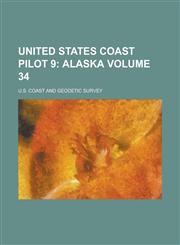 United States Coast Pilot 9 Volume 34,1234223651,9781234223656