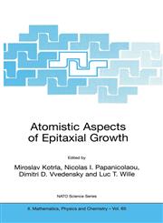 Atomistic Aspects of Epitaxial Growth,1402006756,9781402006753