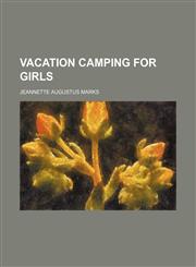 Vacation camping for girls,1151630578,9781151630575