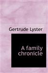 A family chronicle,1116937212,9781116937213