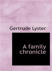 A family chronicle,1116937212,9781116937213