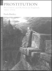 Prostitution: Prevention and Reform in England 1860-1914 (Women's and Gender History),0415214572,9780415214575