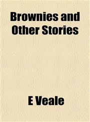 Brownies and Other Stories,1152876295,9781152876293