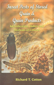 Insect Pests of Stored Grain and Grain Products Identification, Habits and Methods of Control 2nd Indian Impression,8176221775,9788176221771