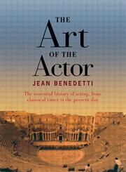 The Art of the Actor,0878302034,9780878302031