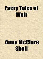 Faery Tales of Weir,1152458329,9781152458321