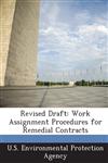 Revised Draft Work Assignment Procedures for Remedial Contracts,129402101X,9781294021018