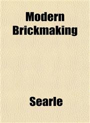Modern Brickmaking,1152672592,9781152672598