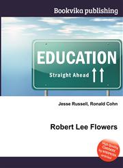 Robert Lee Flowers,551230268X,9785512302682
