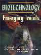 Biotechnology Emerging Trends 1st Edition,8176220825,9788176220828