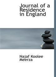 Journal of a Residence in England,1115587099,9781115587099