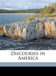 Discourses in America,1171850646,9781171850649