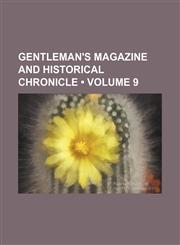 Gentleman's Magazine and Historical Chronicle (Volume 9),1154080927,9781154080926