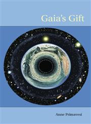 Gaia's Gift: Earth, Ourselves and God After Copernicus,0415288355,9780415288354