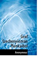 Grof Szechenyiistvan Munkaibol,1117775267,9781117775265