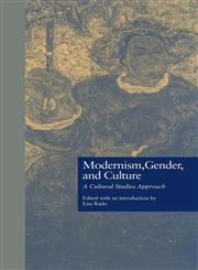 Modernism, Gender, and Culture,0815317867,9780815317869