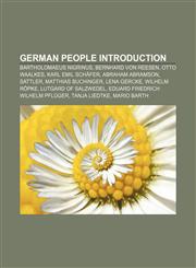 German people Introduction Bartholomaeus Nigrinus, Bernhard von Reesen, Otto Waalkes, Karl Emil Schäfer, Abraham Abramson, Sattler,1232460524,9781232460527