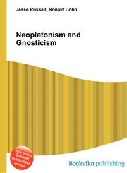 Neoplatonism and Gnosticism,5510990031,9785510990034