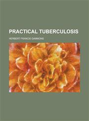 Practical Tuberculosis,1150370475,9781150370472