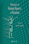 Advances in Human Aspects of Aviation,1439871167,9781439871164