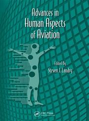 Advances in Human Aspects of Aviation,1439871167,9781439871164