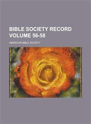 Bible Society Record Volume 56-58,115498088X,9781154980882