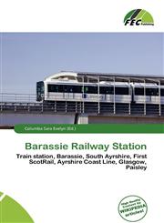 Barassie Railway Station,613662141X,9786136621418