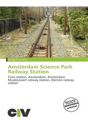 Amsterdam Science Park Railway Station,6135743589,9786135743586
