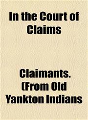 In the Court of Claims,1152967932,9781152967939