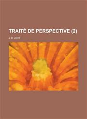 Traite de Perspective (2),1153562995,9781153562997