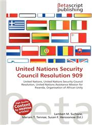 United Nations Security Council Resolution 909,6135138480,9786135138481