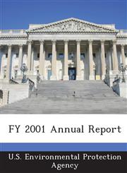FY 2001 Annual Report,128880945X,9781288809455