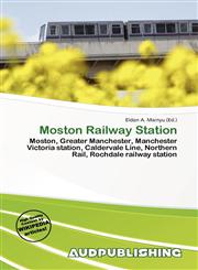 Moston Railway Station,6136814668,9786136814667