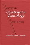 Advances in Combustion Toxicology, Vol. 3,0877628866,9780877628866