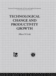 Technological Change & Productivity Growth,0415269296,9780415269292