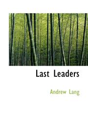 Last Leaders,1110912463,9781110912469