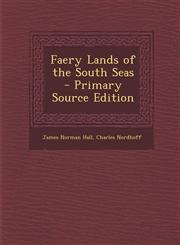 Faery Lands of the South Seas - Primary Source Edition,1295603497,9781295603497