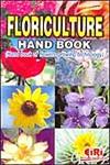 Floriculture Hand Book Handbook of Flowers Growing Technology 1st Edition,8186732721,9788186732724