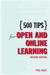 500 Tips for Open and Online Learning 2nd Edition,0415342775,9780415342773